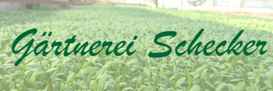 Gärtnerei Schecker